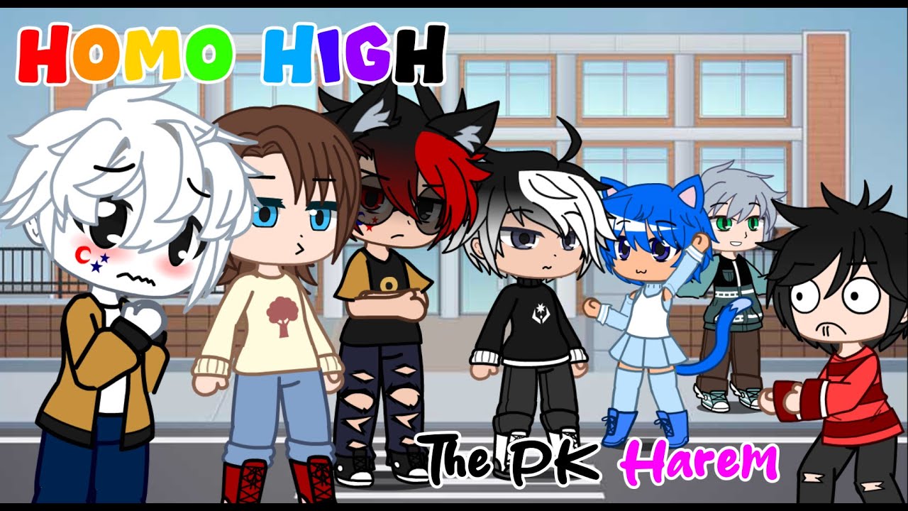 Homo High PK Harem || Gacha Club Movie [PARODY] (RueiVerse)