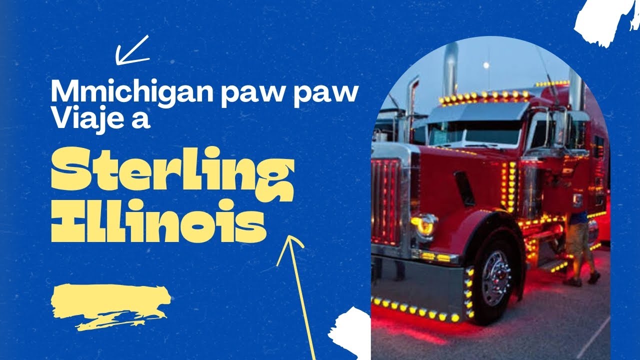 Bitácora #123 DE PAW PAW A ILLINOIS 