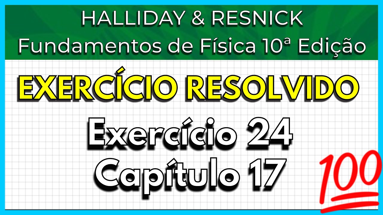 (24-17) Exercício Resolvido - Halliday (Exercício 24 Capítulo 17)