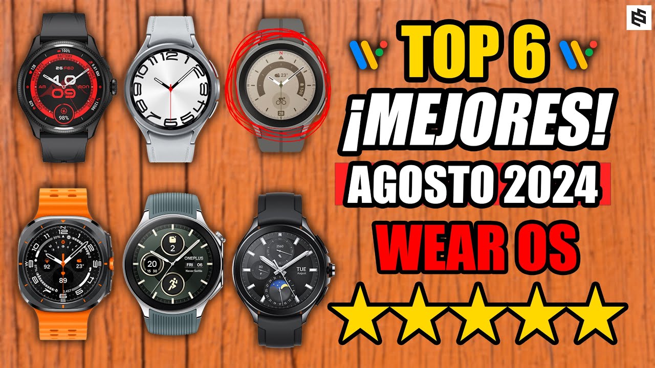 ELIGE BIEN!✅LOS 6 MEJORES SMARTWATCH con WEAR OS en 2024