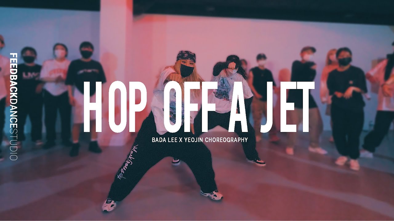 YOUNG THUG - HOP OFF A JET | BADA LEE X YEOJIN Choreography