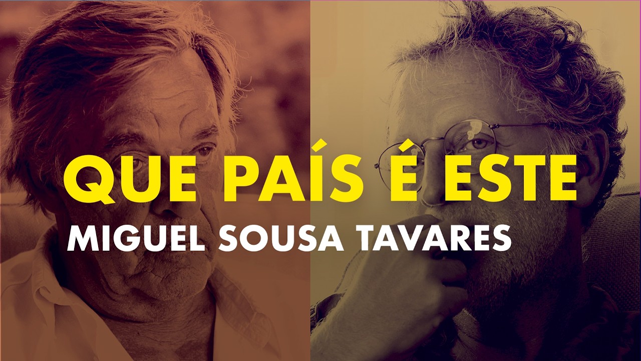 QUE PAÍS É ESTE - Entrevista com MIGUEL SOUSA TAVARES conduzida por Miguel Nabinho.