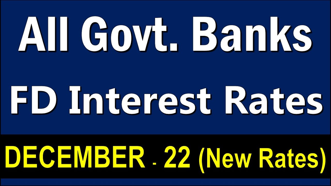 All Govt Banks FD interest rates 2022 | Best Bank for Fixed Deposit in December 2022 | Banking Baba