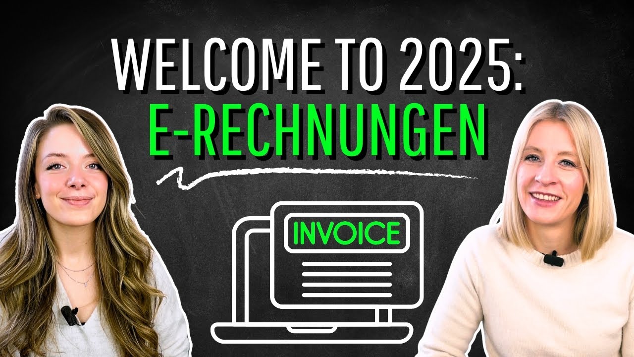 E-Rechnungen: Was ihr JETZT wissen müsst!