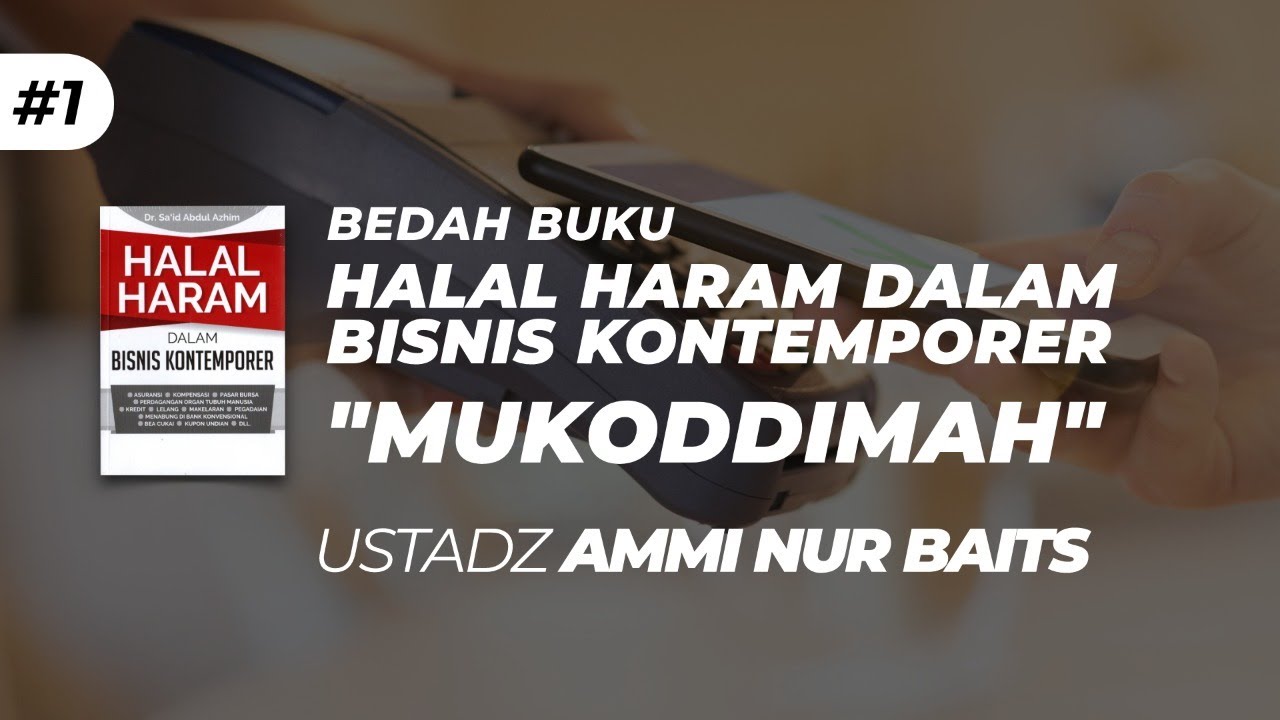 Mukoddimah | Ustadz Ammi Nur Baits, ST., BA