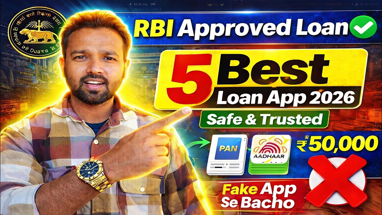 5 Best RBI Approved Loan App 2026 | Aadhaar & PAN Se Loan Kaise Le | Safe Loan App