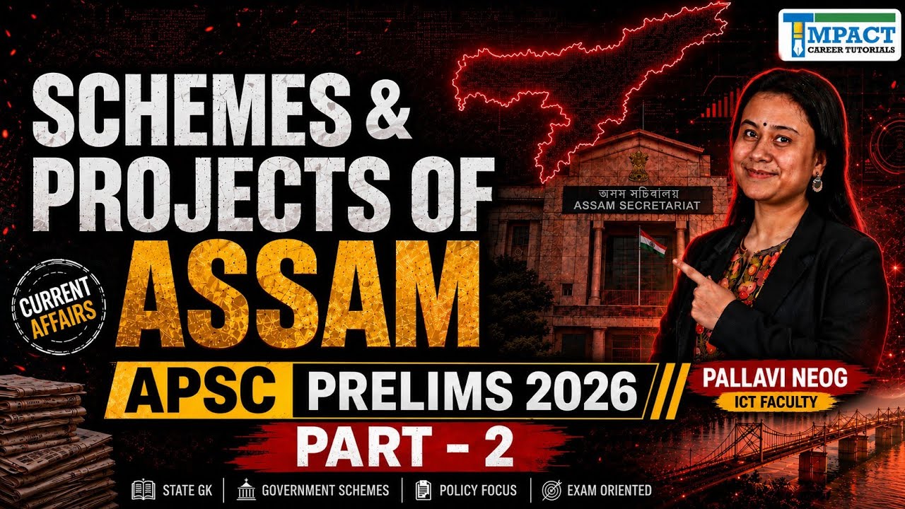 Schemes & Projects of Assam 2026 | APSC Prelims Brahmastra | Complete Current Affairs