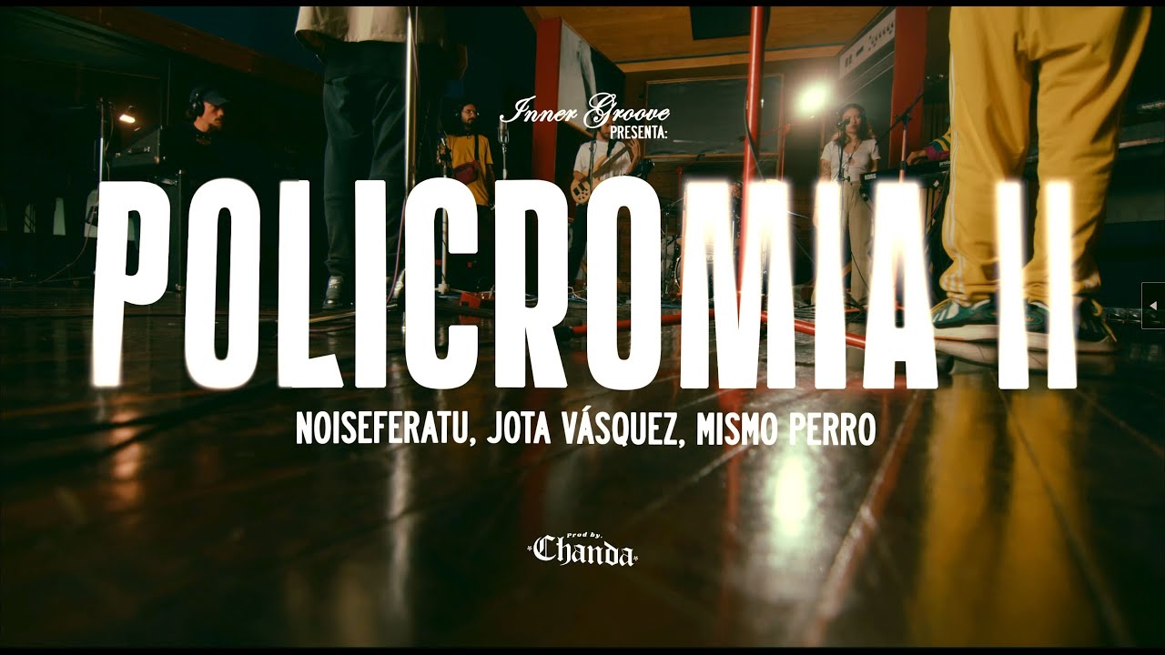 INNER GROOVE - POLICROMÍA II [@Noiseferaturap  @JotaVasquezz  @mismoperrobeat99]