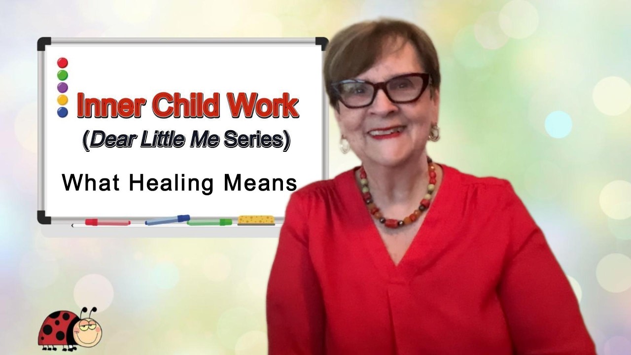 Inner Child Work (Parts Work) #2 Dear Little Me Series | What Healing Means