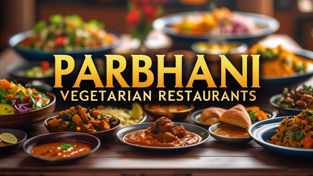 Лучшие вегетарианские рестораны в Парбхани | Вегетарианская еда в Парбхани | Откройте для себя на...