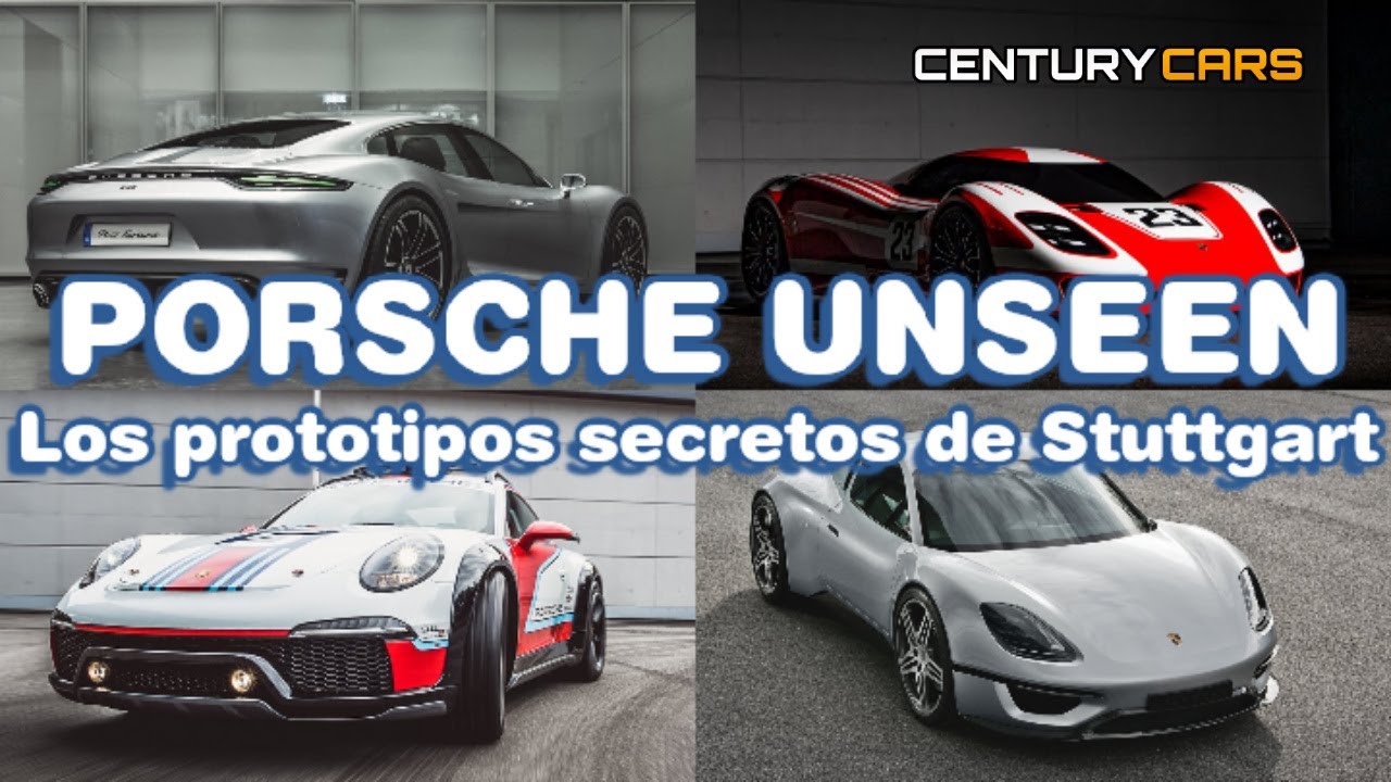Porsche Unseen. Los prototipos secretos de Stuttgart