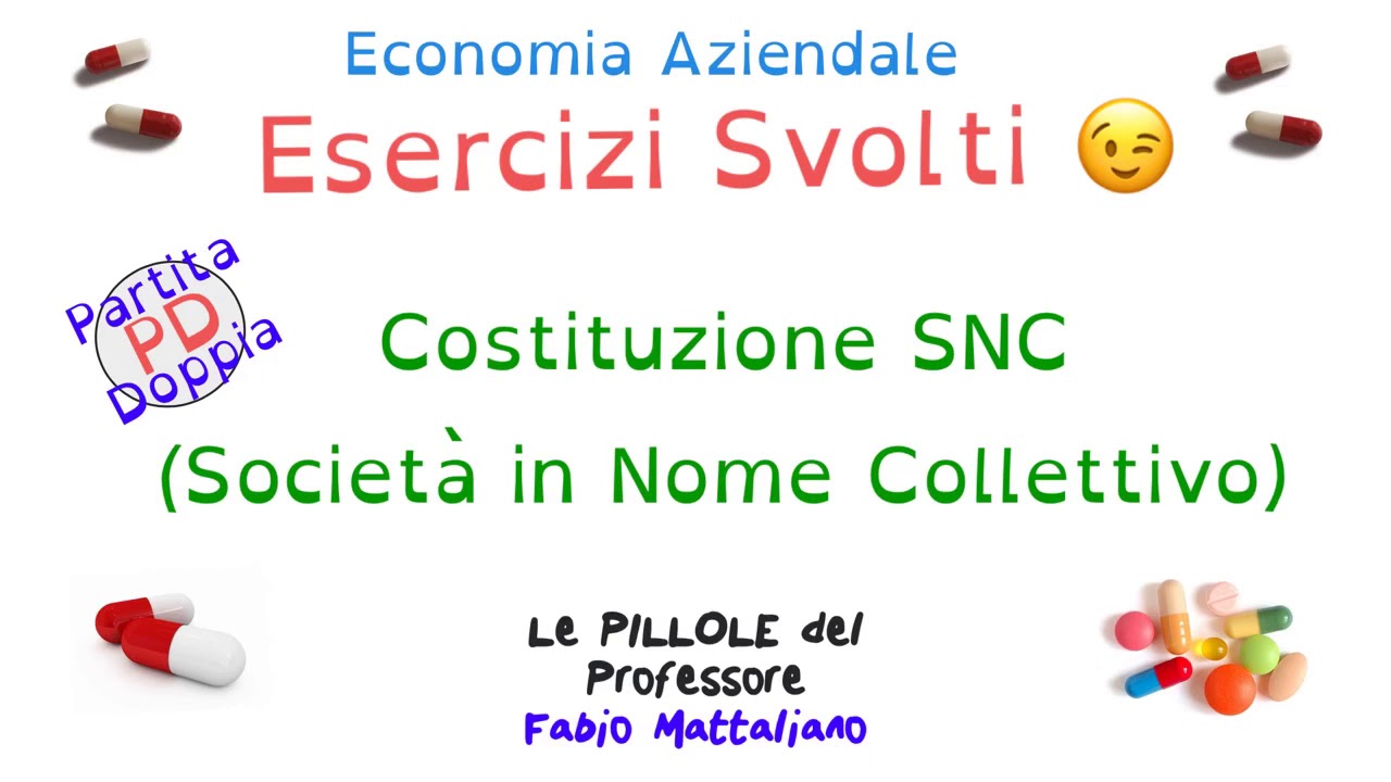 La costituzione di una SNC - Esercizio svolto