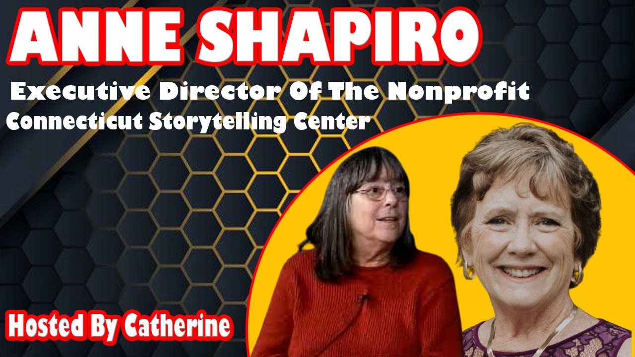 Anne Shapiro on Stories Worth Telling: Hosted by Catherine (Cate) Steel