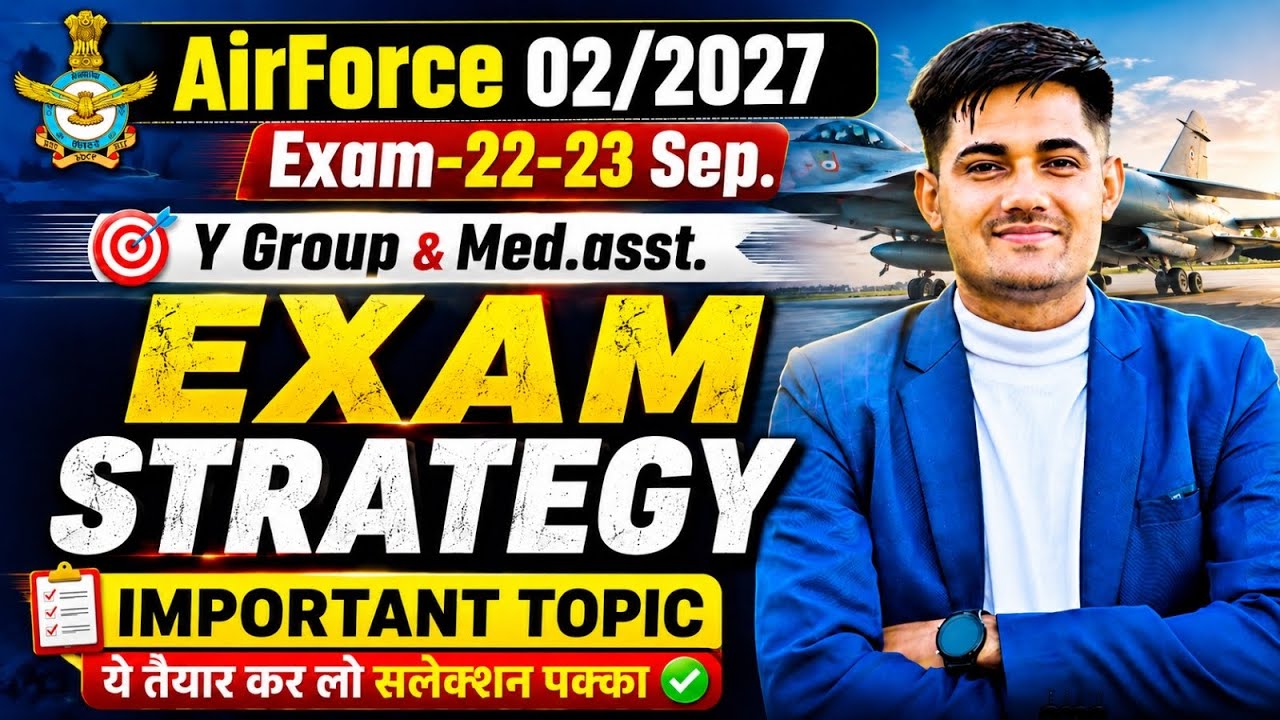 Airforce Exam Strategy 2026 | Y group & Medical Ass. Syllabus 2026 | Airforce Exam Important Topic