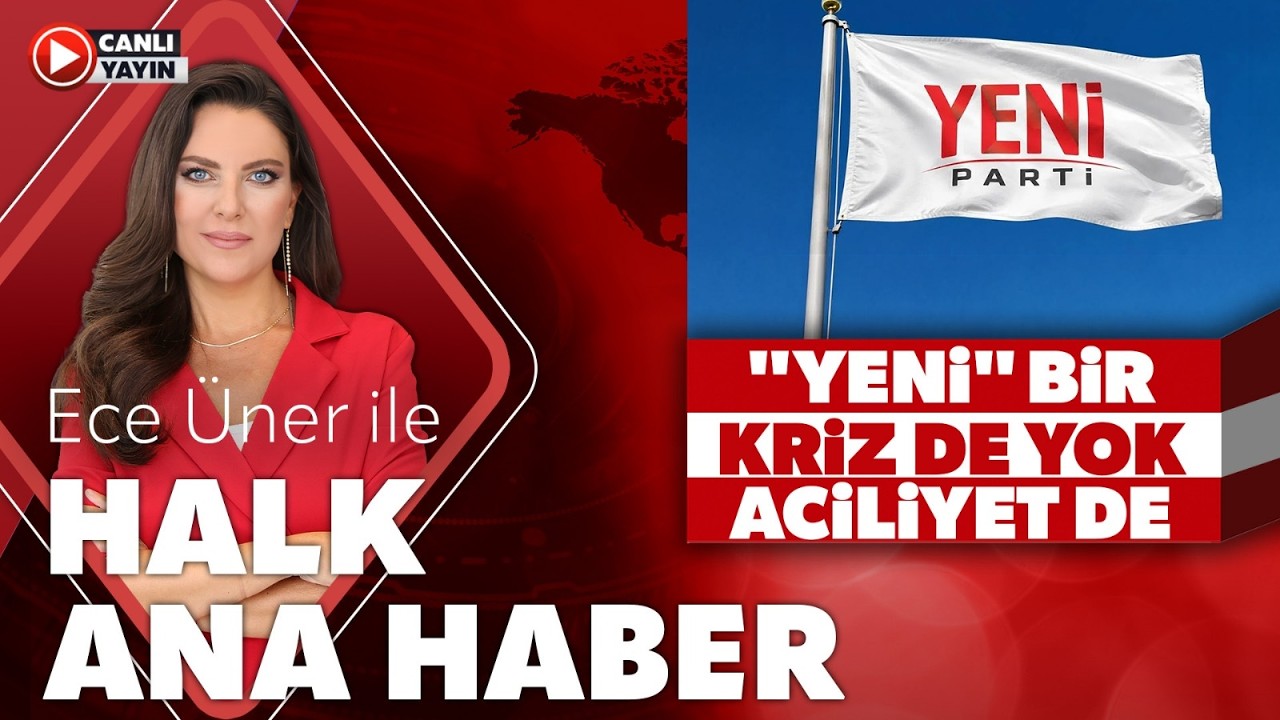 Ece &Uuml;ner ile Halk Ana Haber | #m&uuml;dahale (15 Eyl&uuml;l 2026)