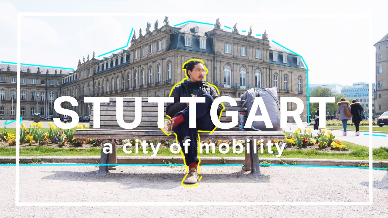 Visiting Stuttgart, A City of Mobility