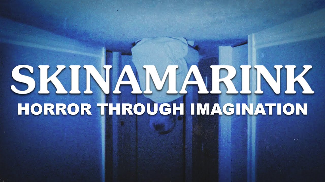 Skinamarink | Horror Through Imagination