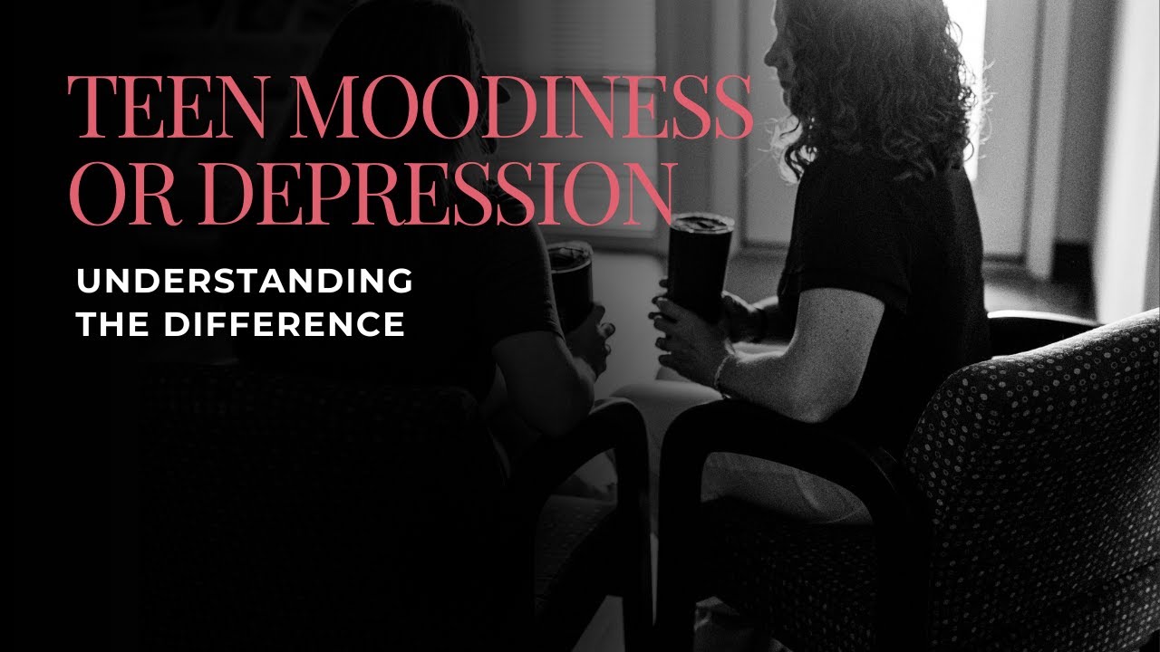Teen Moodiness or Depression. What's the difference?