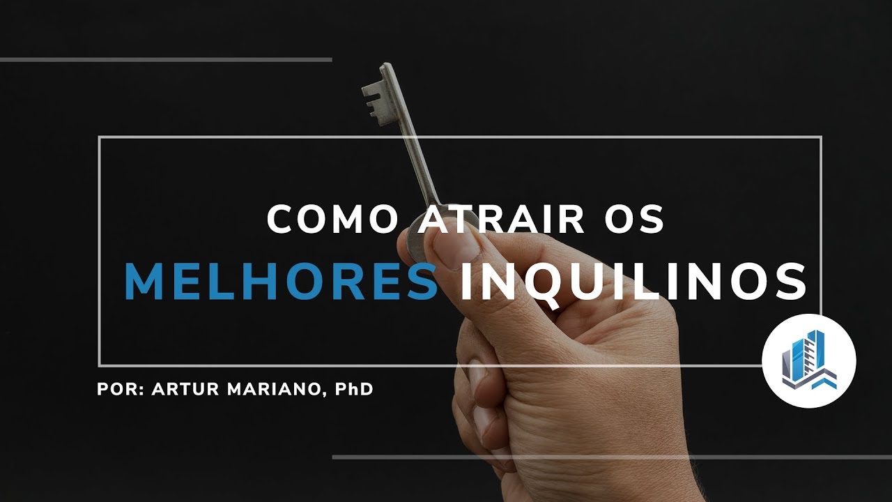 Como atrair os MELHORES INQUILINOS