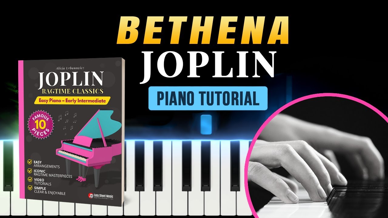 Bethena (A Concert Waltz) – Scott Joplin | Easy Piano Tutorial | Ragtime Sheet Music - Intermediate