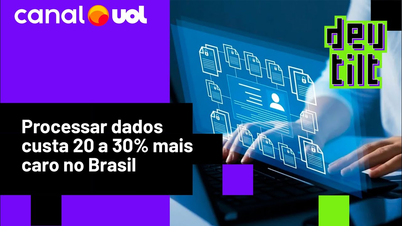 Quanto custa processar dados no Brasil?