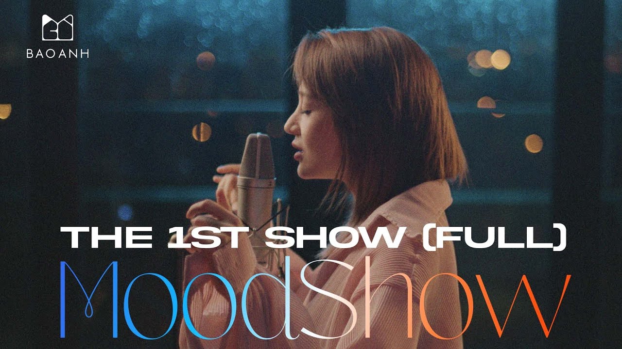 Moodshow (Tập 1 Full | Sing only) - Bảo Anh