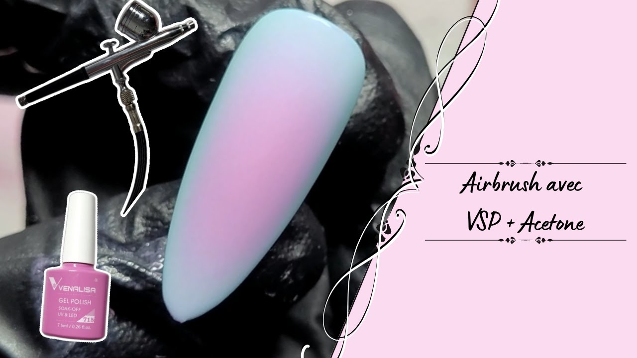 Utiliser un airbrush avec du vernis semi permanent