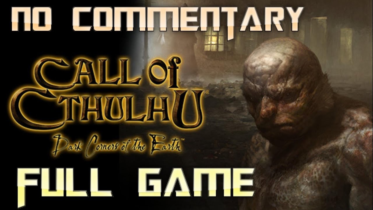 Call of Cthulhu Dark Corners of the Earth | Full Game Walkthrough | No Commentary
