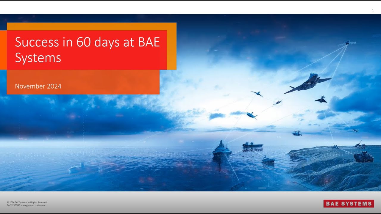 Achieving Success in 60 Days at BAE Systems