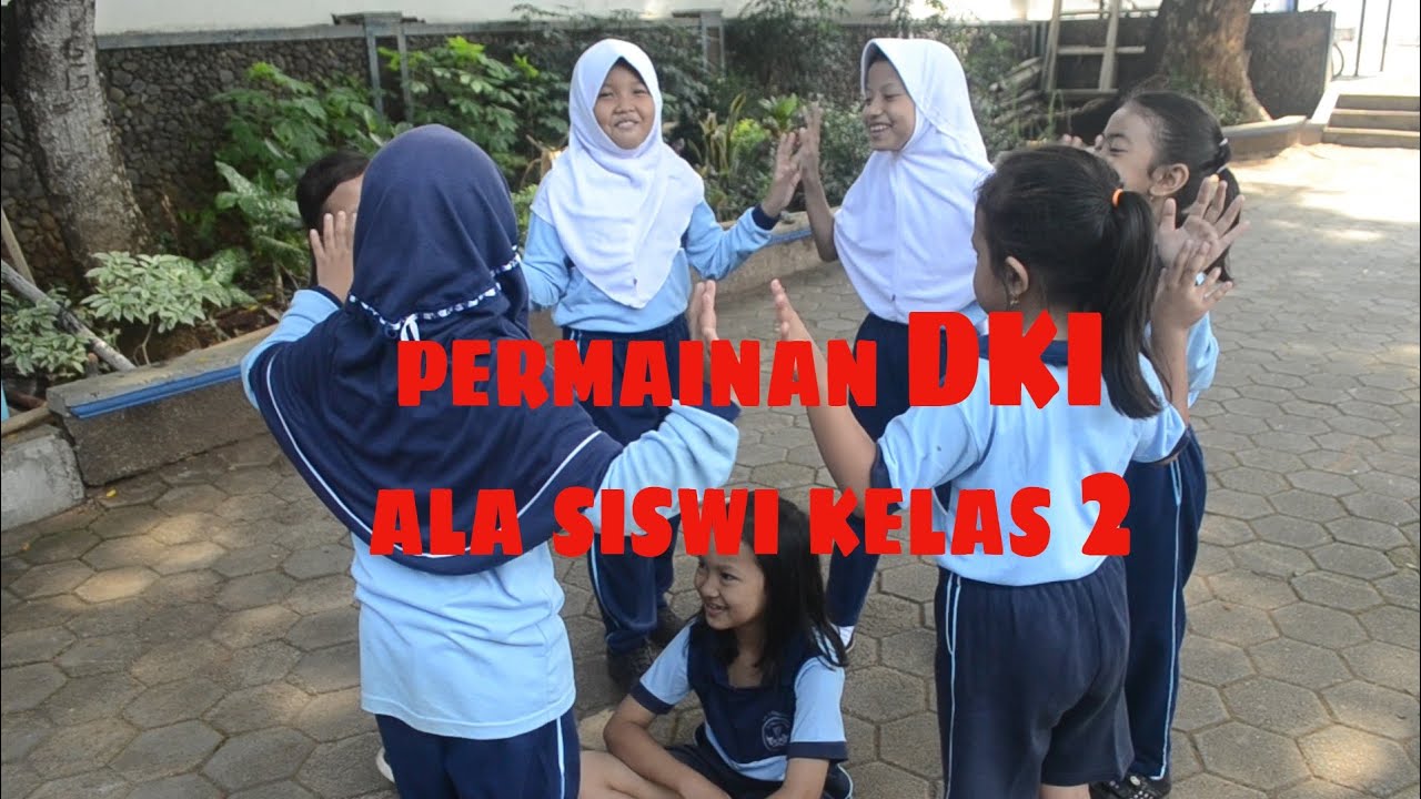 Permainan DKI ala siswi kelas 2