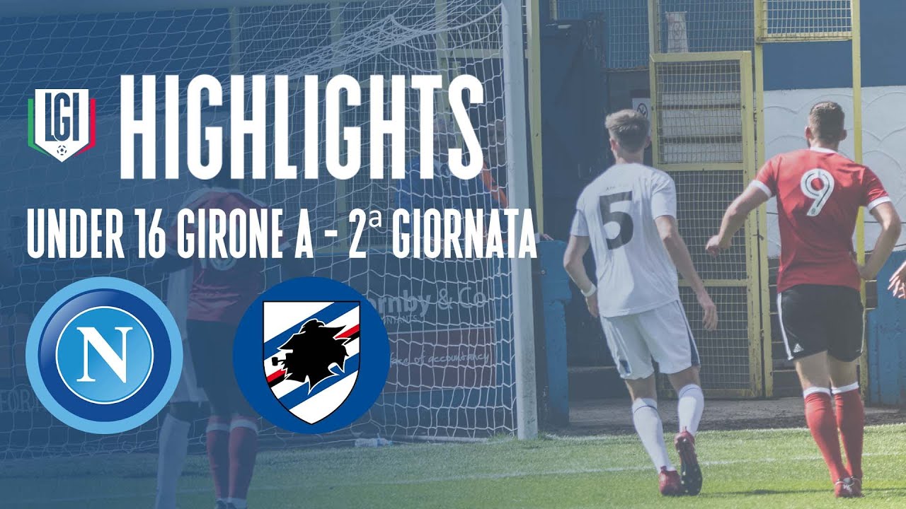 Highlights Napoli-Sampdoria U16 A-B, 2^ giornata stagione 2023-24