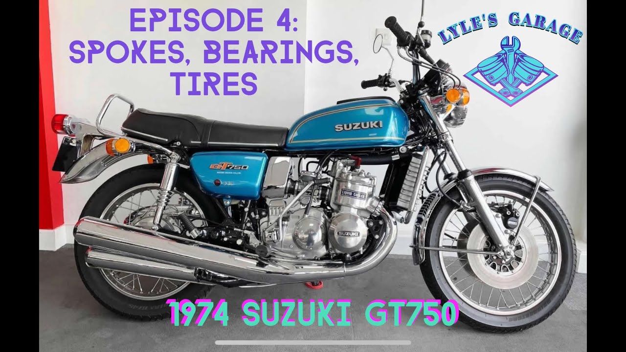 1974 Suzuki GT750 restoration episode 4: spokes, bearings, tires