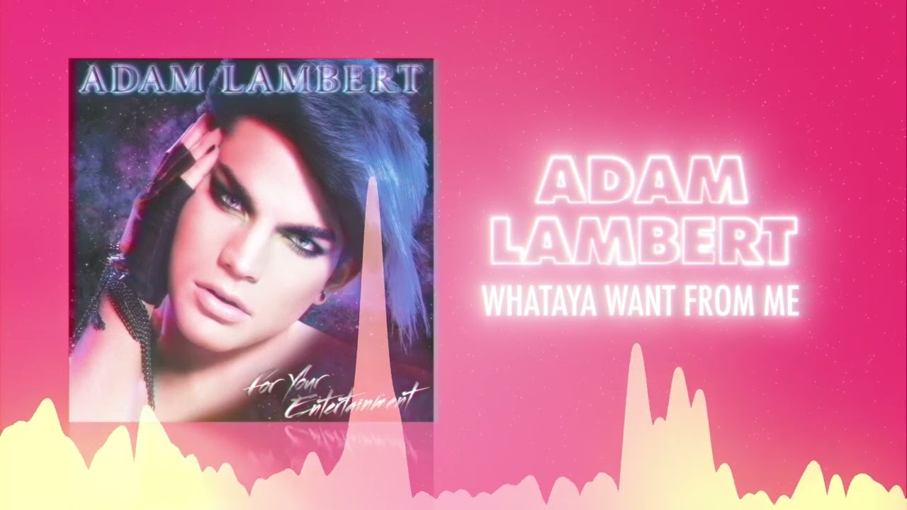 Adam Lambert - Whataya Want From Me (Official Audio) ❤  Love Songs