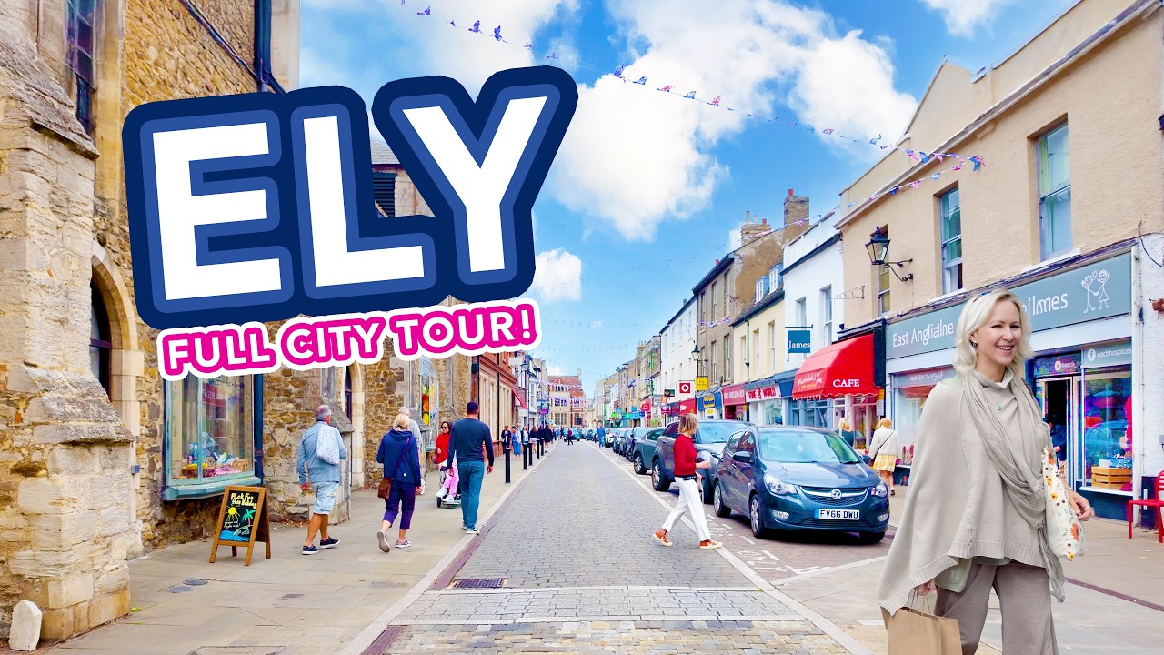 ELY | Full tour of STUNNING Ely City Centre