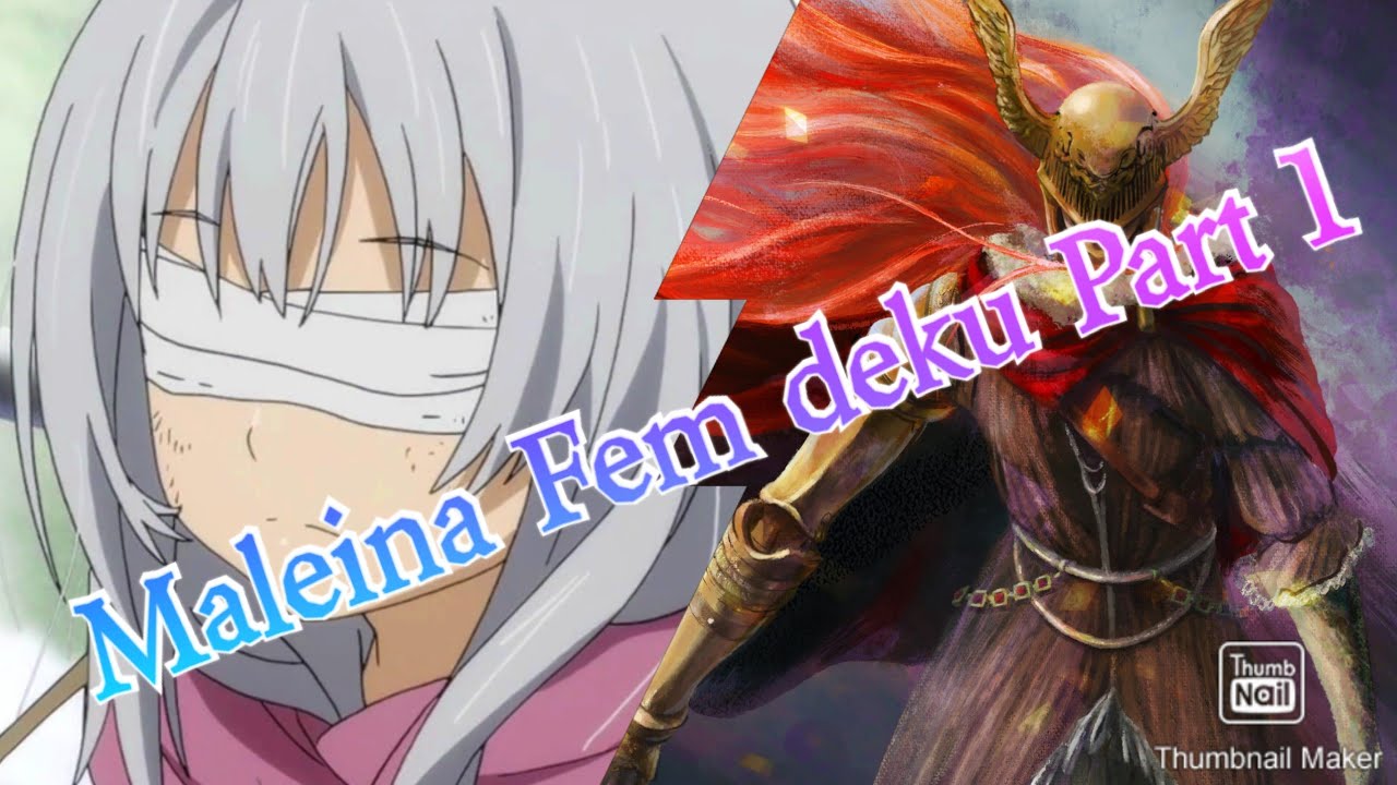Malenia fem deku part 1
