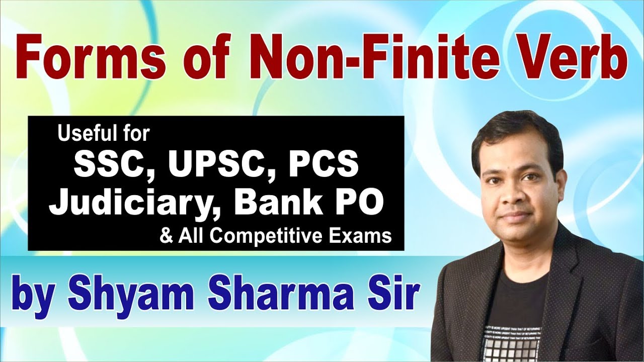 Forms of non-finite verb |--useful for SSC, UPSC, PCS, Judiciary, bank PO and all competitive exams