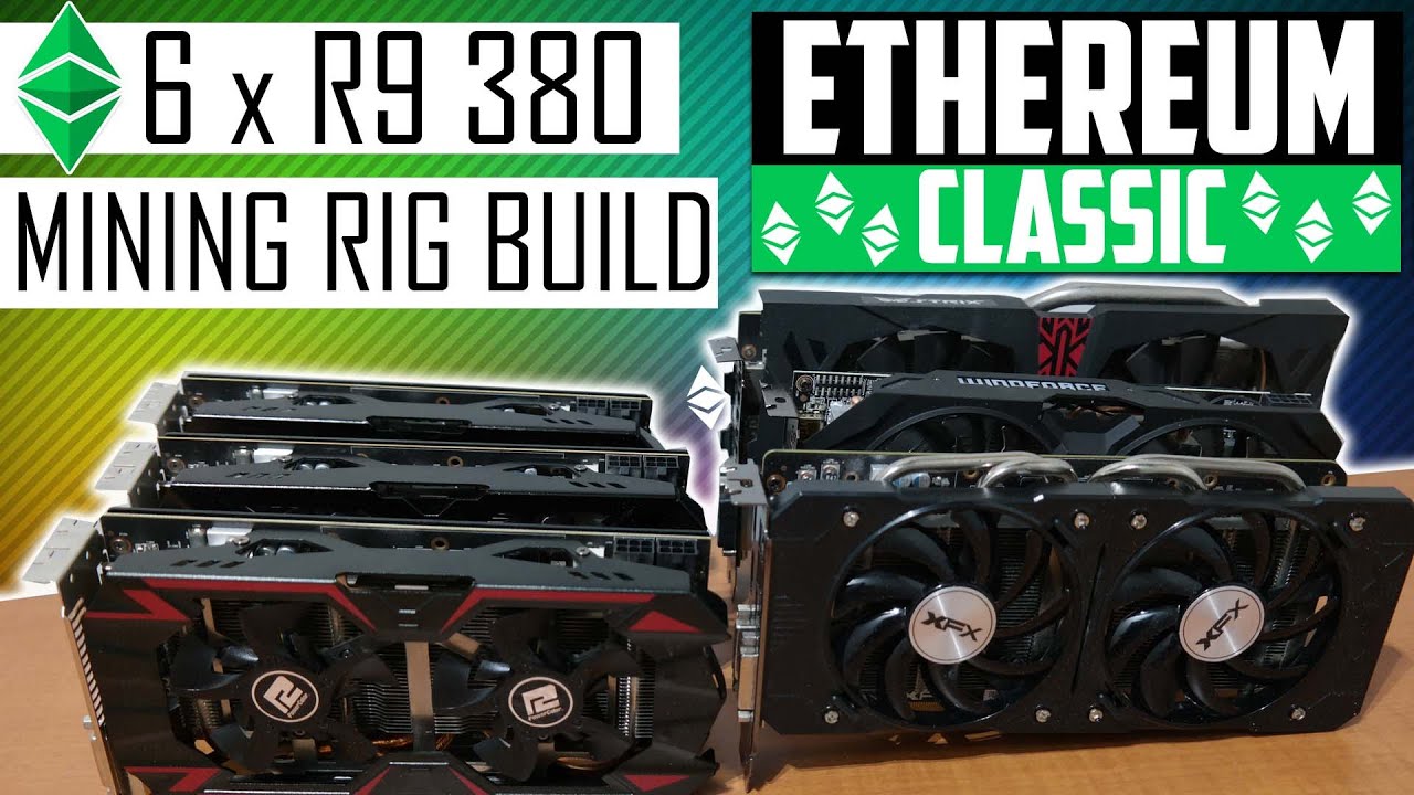 R9 380 4GB Ethereum Classic Mining Rig Build