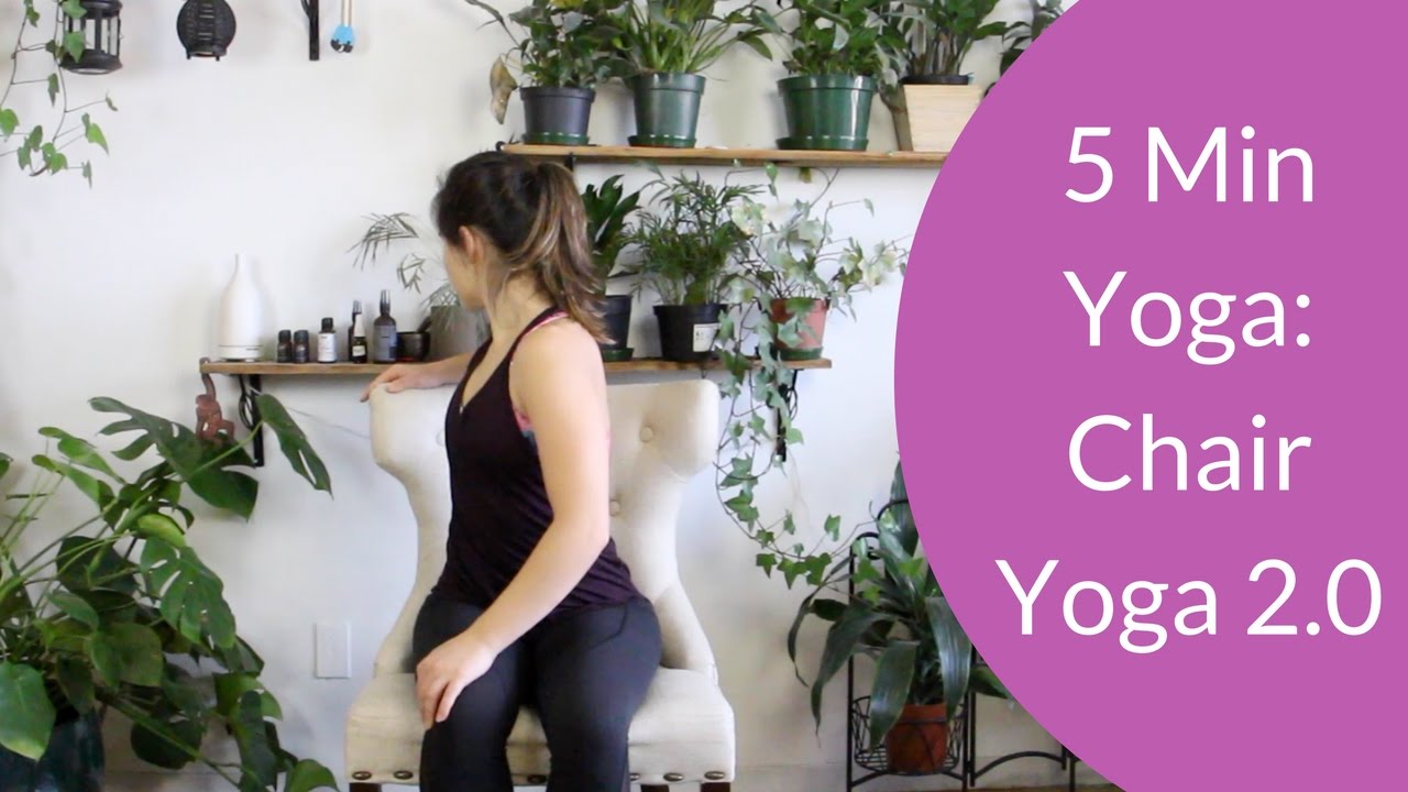 5 Min Yoga: Chair Yoga 2.0
