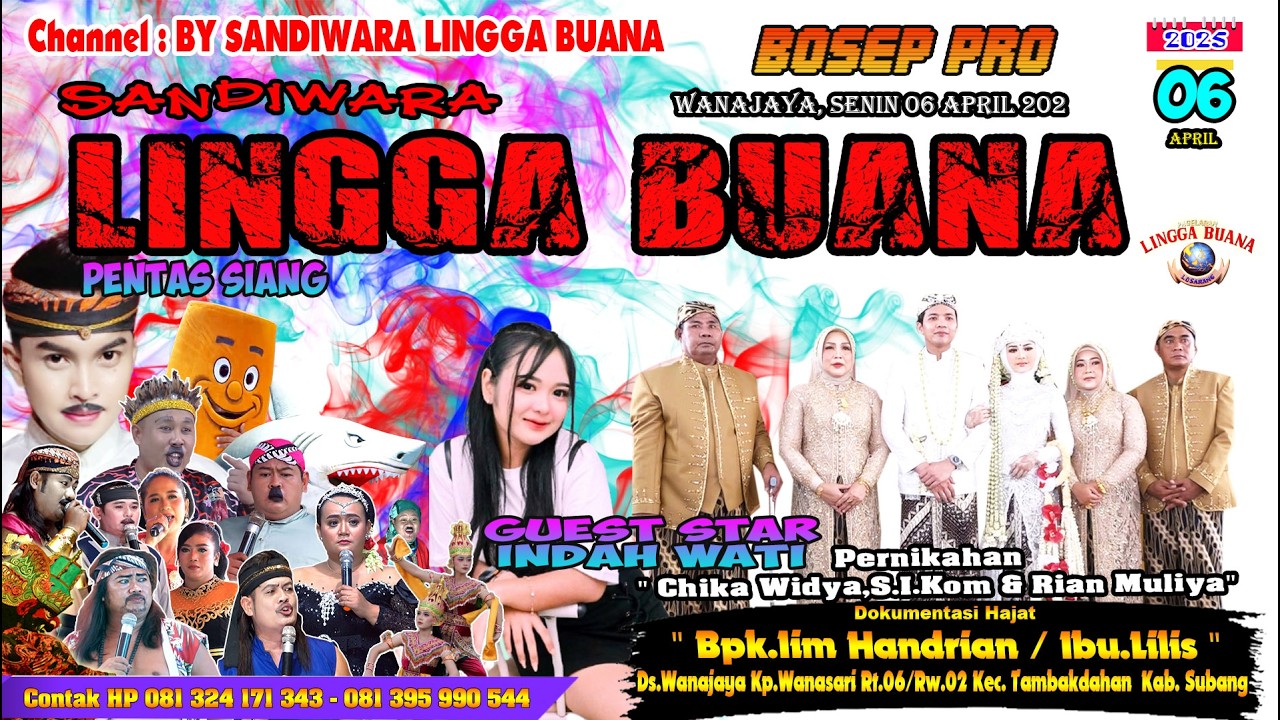 LIVE SANDIWARA LINGGA BUANA Wanajaya, Senin 06 April 202   PENTAS SIANG CERITA