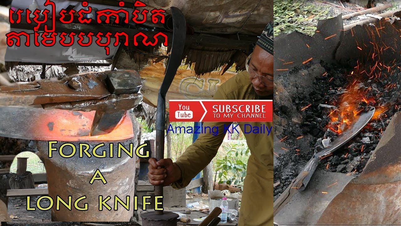 How to forge a long knife using traditional technology in my village