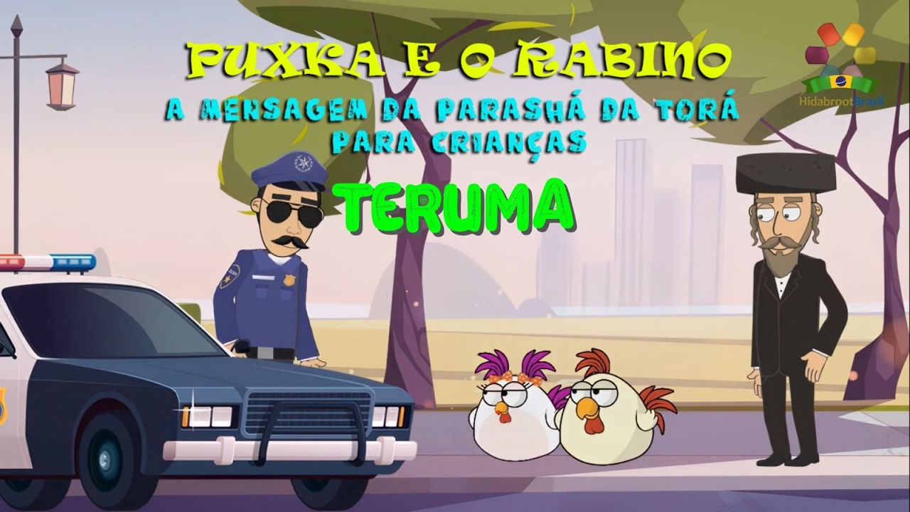 Dedicar para Amar - Mensagem da Parasha - Teruma - Puxka e o Rabino - Hidabroot Brasil (2026)