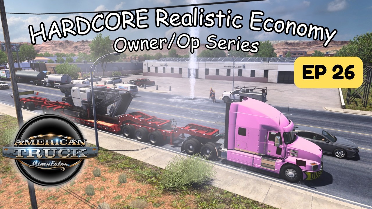 Owner/Op Hardcore Economy  Ep 26 | American Truck Simulator Series