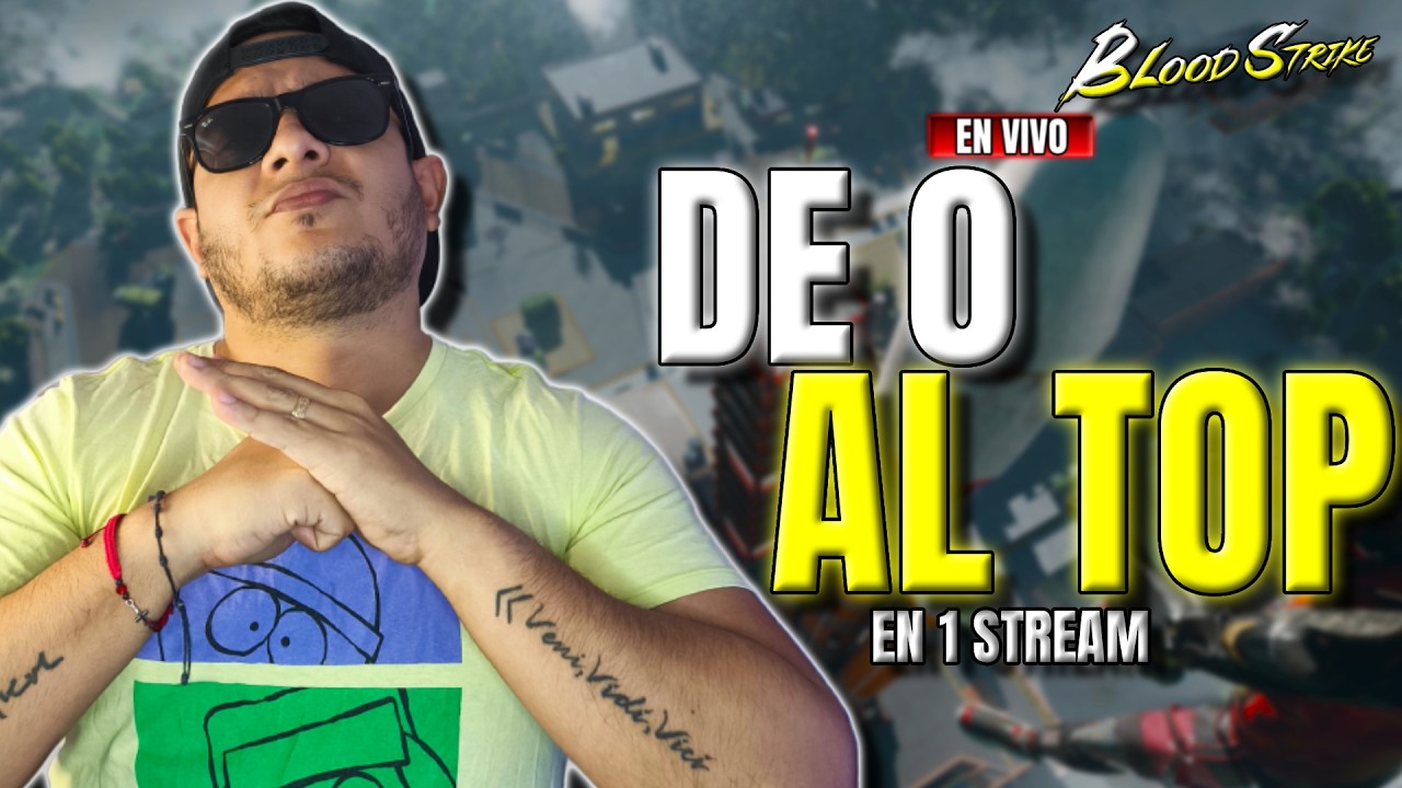 🟥 FERXXHO | BLOODSTRIKE | DE 0 AL TOP HOY MISMO