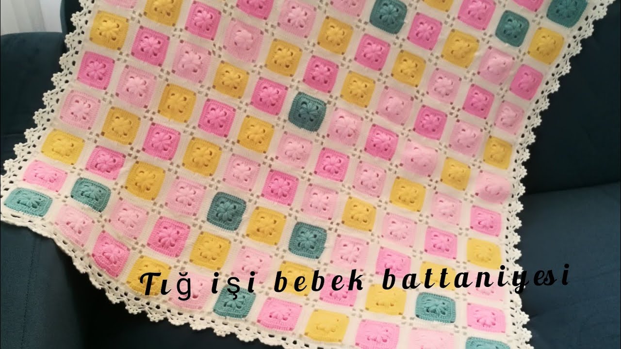 Kolay motifli battaniye/Tığ işi bebek battaniyesi yapılışı