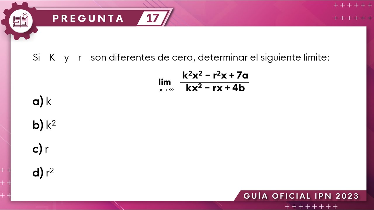 Guía IPN 2023 | Cálculo Diferencial Pregunta No. 17