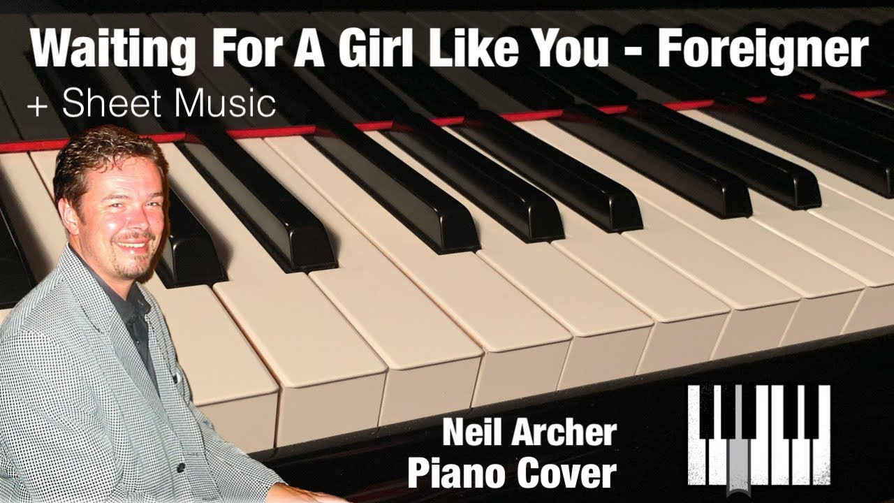 Waiting For A Girl Like You - Foreigner - HD Piano Cover + Sheet Music