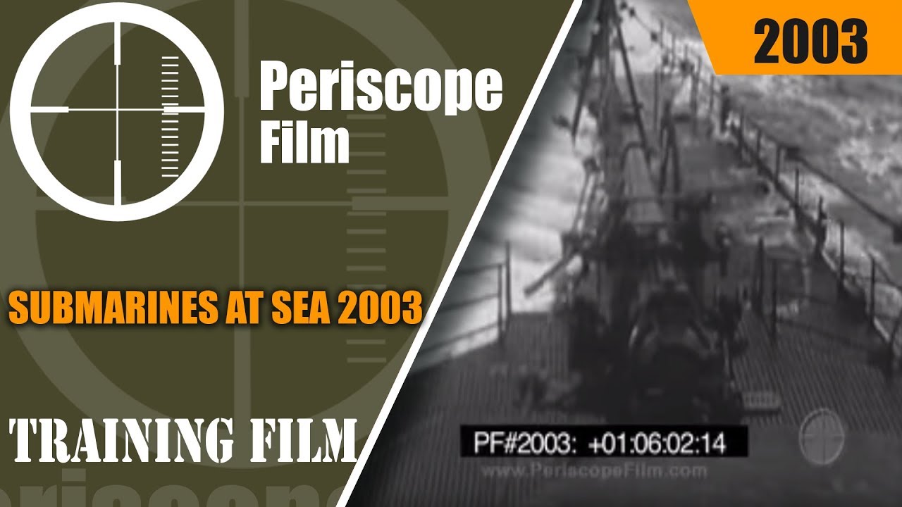 SUBMARINES AT SEA 2003