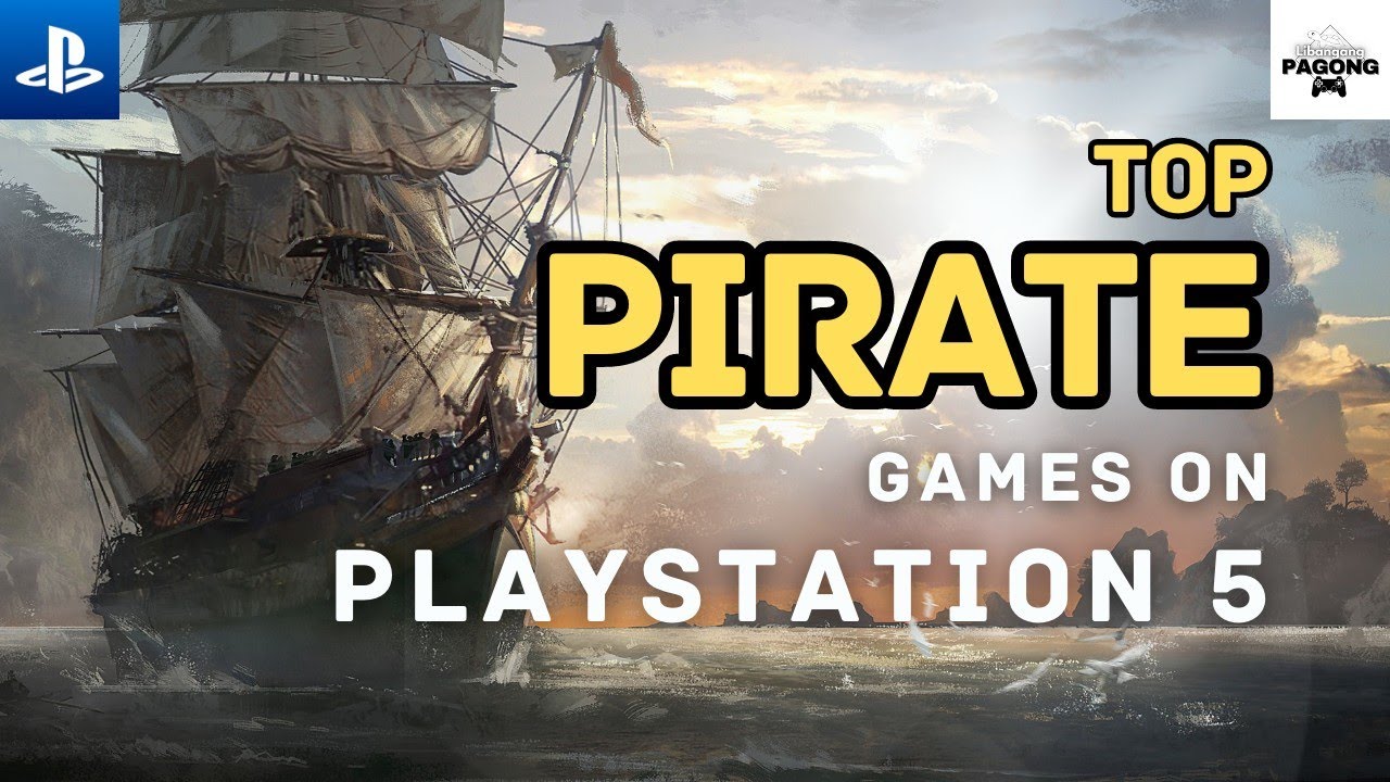 TOP Pirate games for PlayStation 5