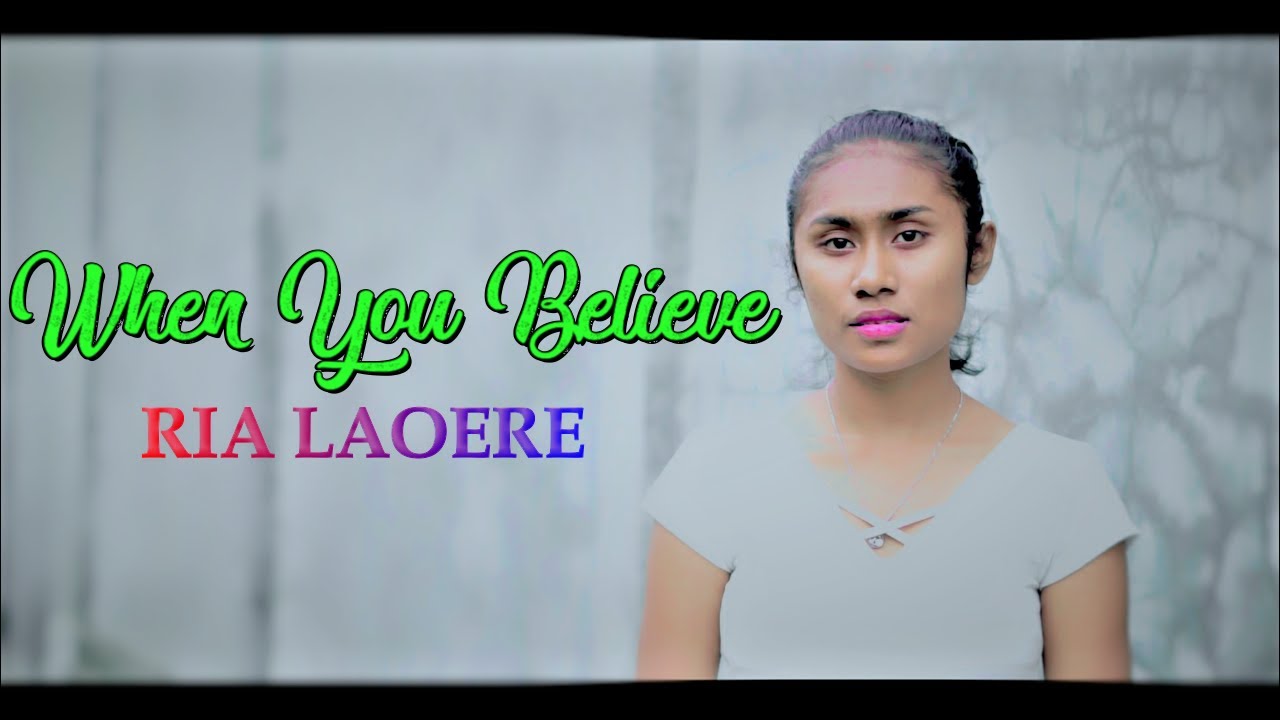 When You Believe - Mariah Carey & Whitney Houston || Cover Ria Laoere
