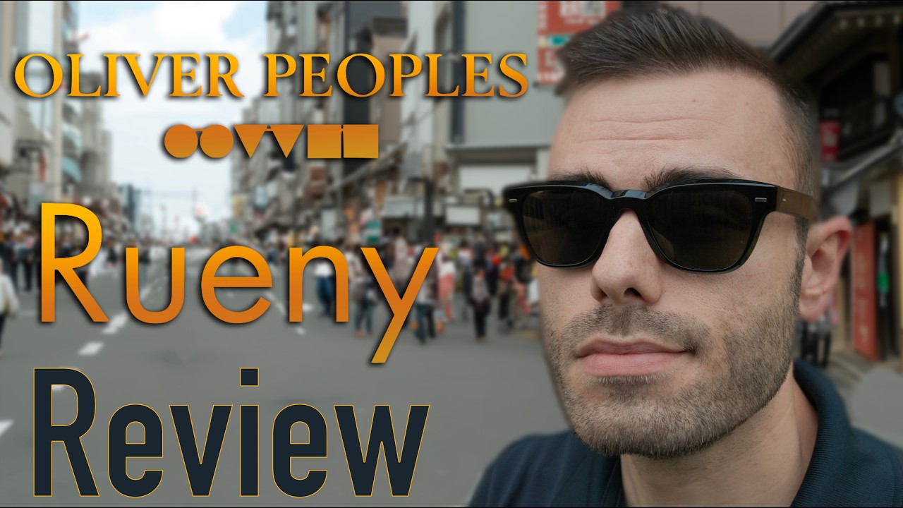 Oliver Peoples Rueny Review